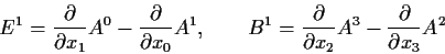 \begin{displaymath}
E^1= \frac{\partial }{\partial x_1} A^0 - \frac{\partial }{\...
...rtial }{\partial x_2} A^3 - \frac{\partial }{\partial x_3} A^2
\end{displaymath}